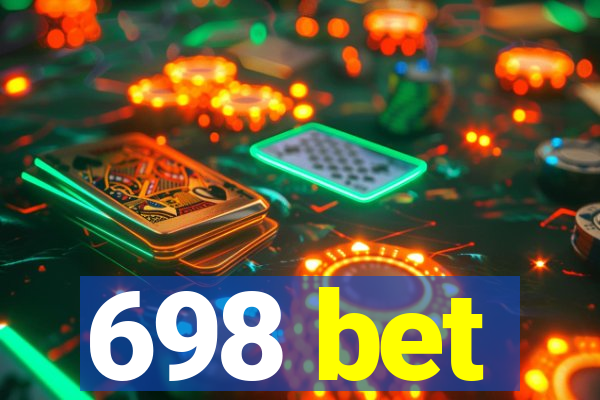 698 bet